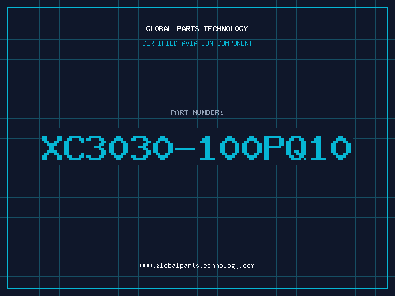 Aviation Part XC3030-100PQ10