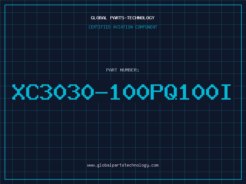 Aviation Part XC3030-100PQ100I