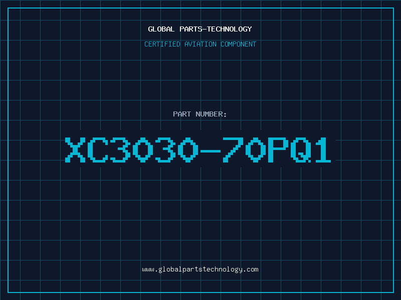 Aviation Part XC3030-70PQ1