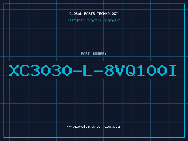 Aviation Part XC3030-L-8VQ100I