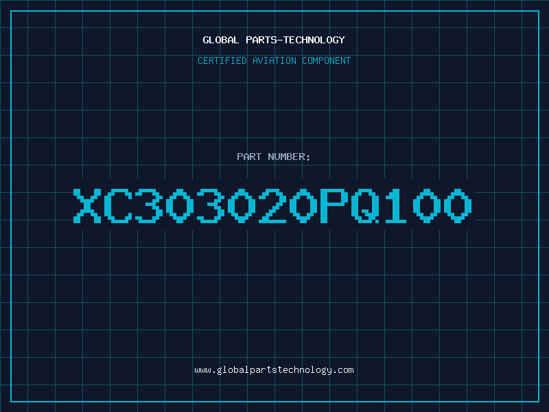 Aviation Part XC303020PQ100