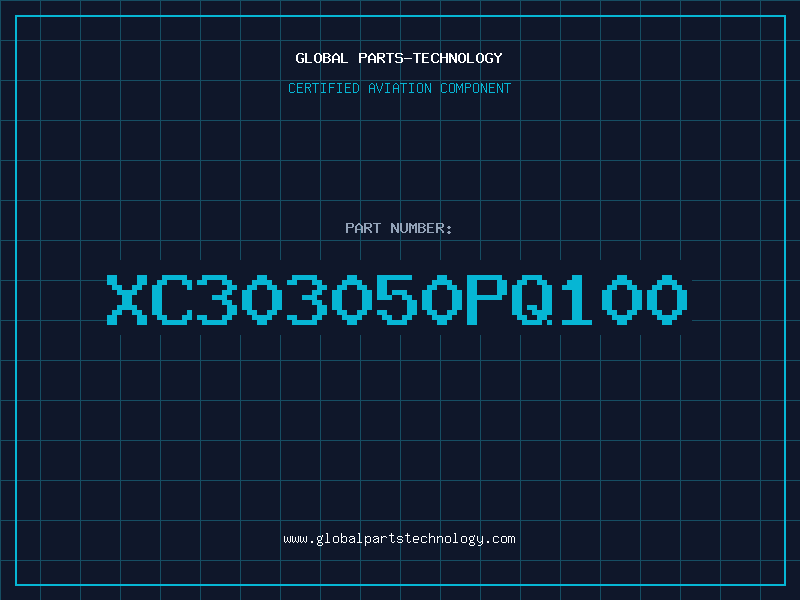 Aviation Part XC303050PQ100