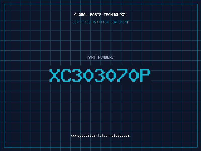 Aviation Part XC303070P