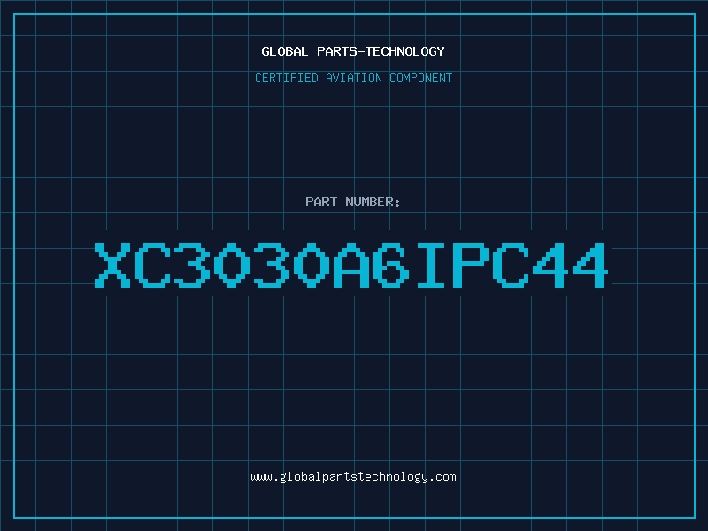 Aviation Part XC3030A6IPC44