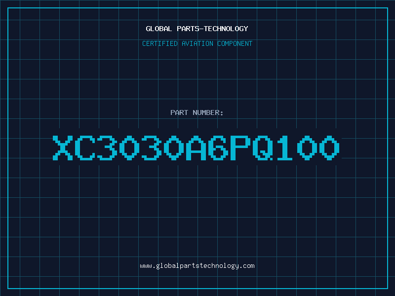 Aviation Part XC3030A6PQ100