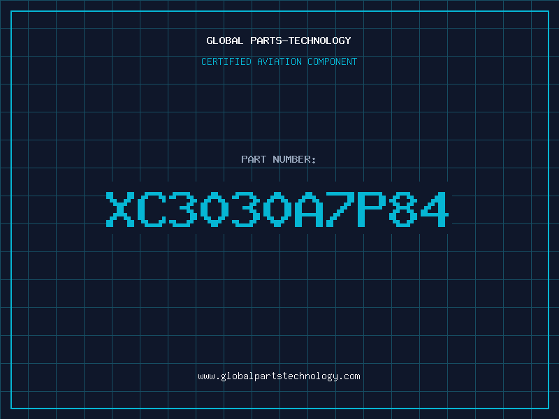 Aviation Part XC3030A7P84