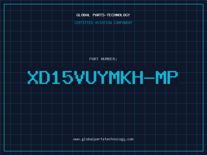 Aviation Part XD15VUYMKH-MP