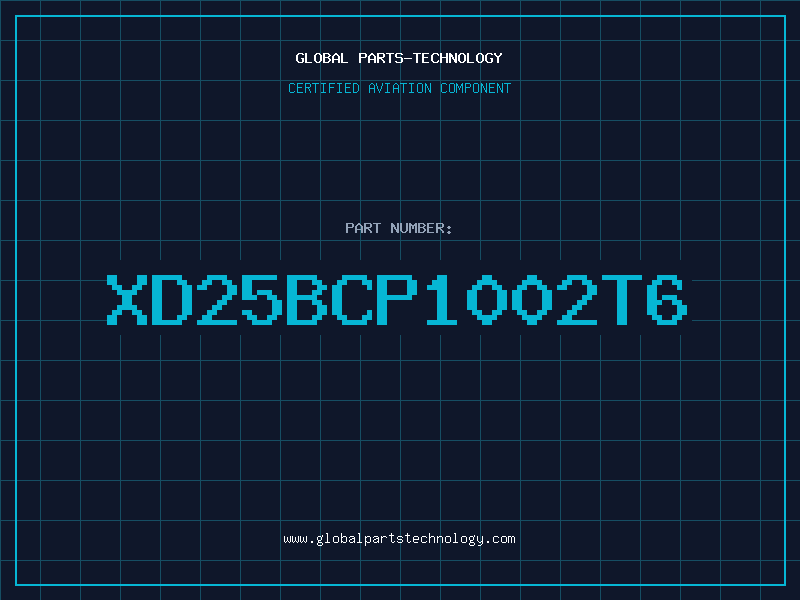 Aviation Part XD25BCP1002T6