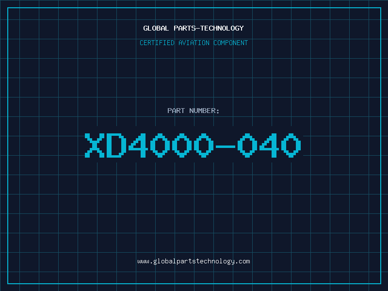 Aviation Part XD4000-040