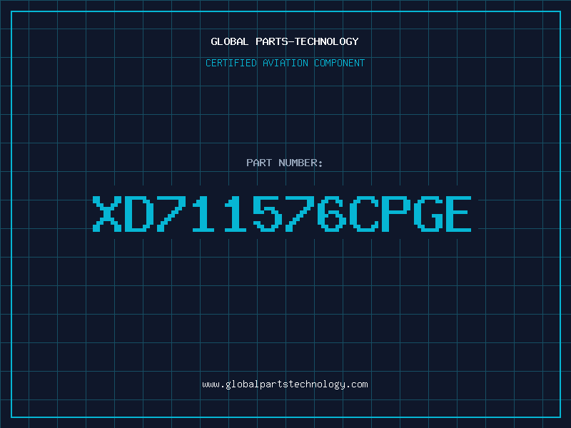 Aviation Part XD711576CPGE