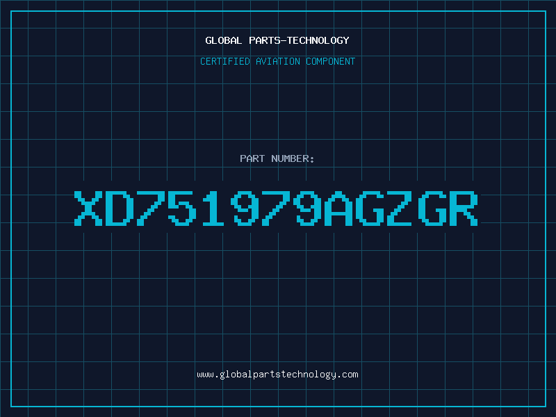 Aviation Part XD751979AGZGR