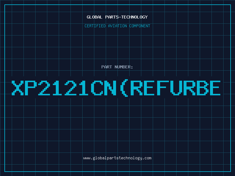Aviation Part XP2121CNREFURBE