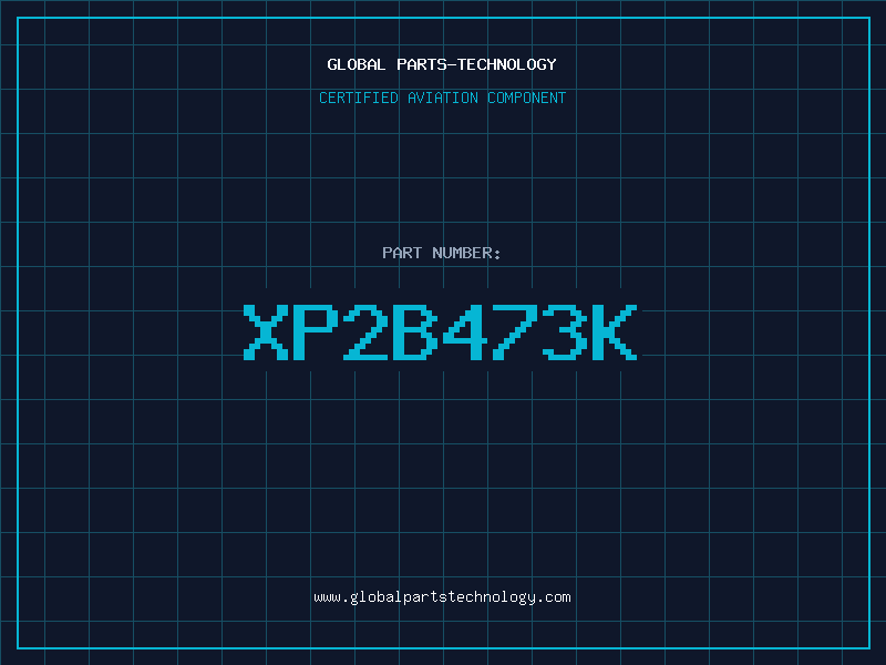 Aviation Part XP2B473K