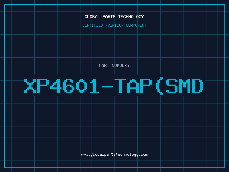 Aviation Part XP4601-TAP(SMD