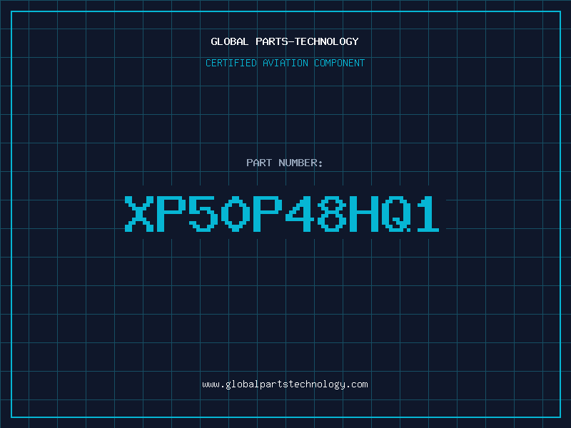 Aviation Part XP50P48HQ1