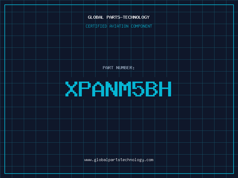 Aviation Part XPANM5BH