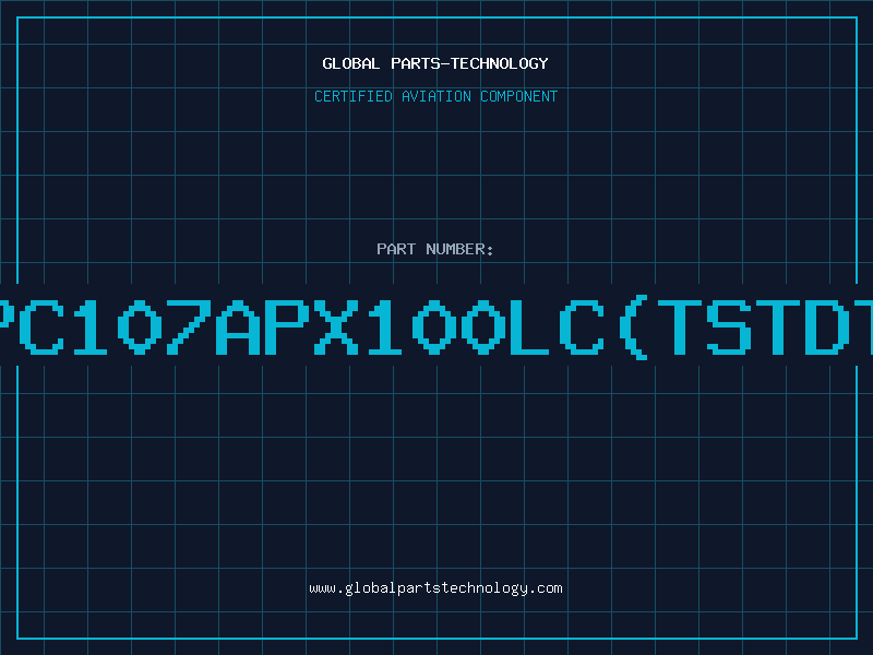Aviation Part XPC107APX100LC(TSTDTS