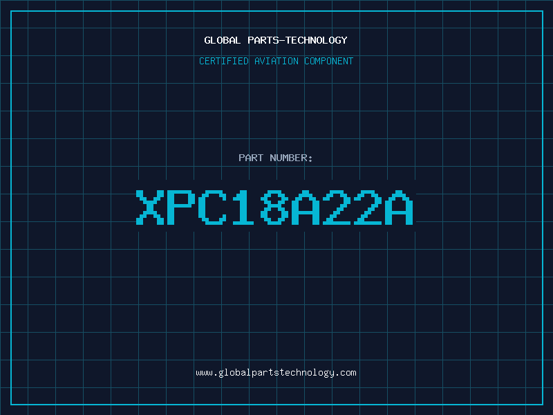 Aviation Part XPC18A22A
