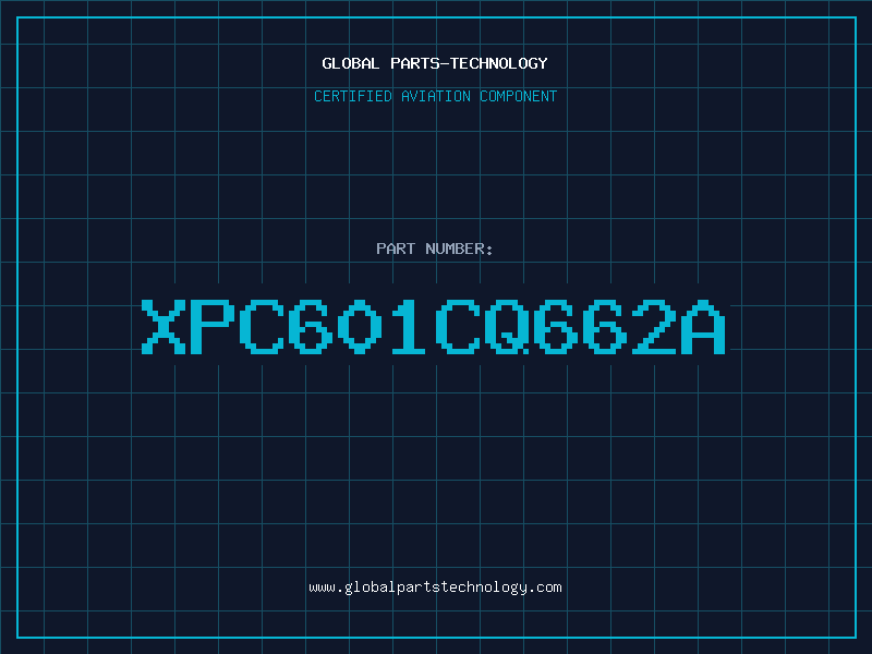 Aviation Part XPC601CQ662A