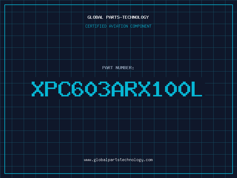 Aviation Part XPC603ARX100L