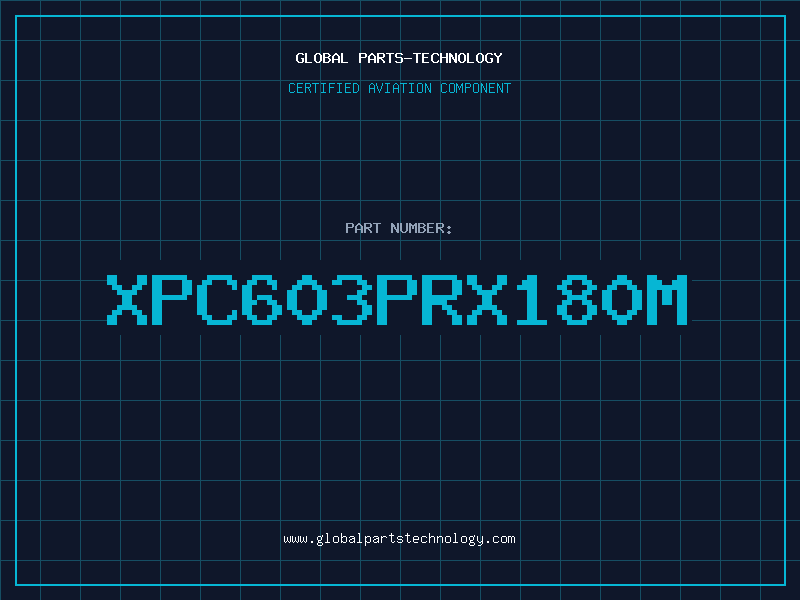Aviation Part XPC603PRX180M