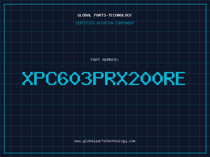Aviation Part XPC603PRX200RE