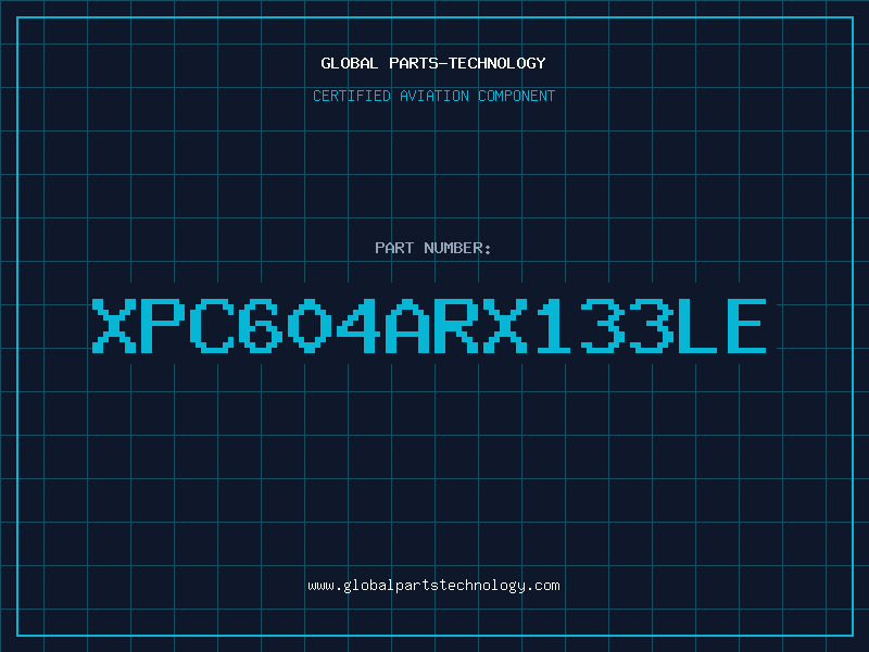 Aviation Part XPC604ARX133LE