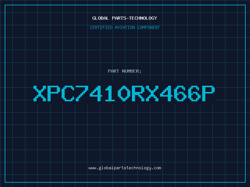 Aviation Part XPC7410RX466P