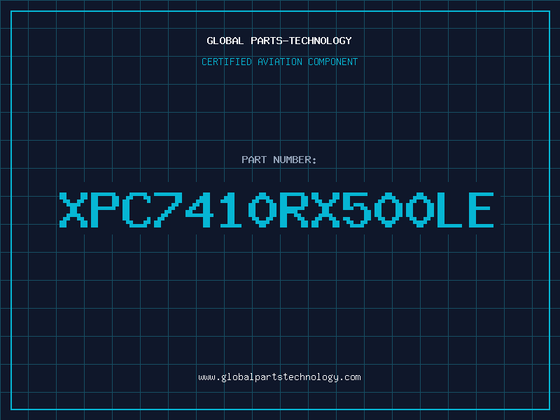Aviation Part XPC7410RX500LE