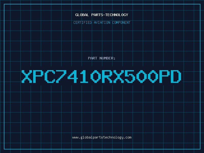Aviation Part XPC7410RX500PD