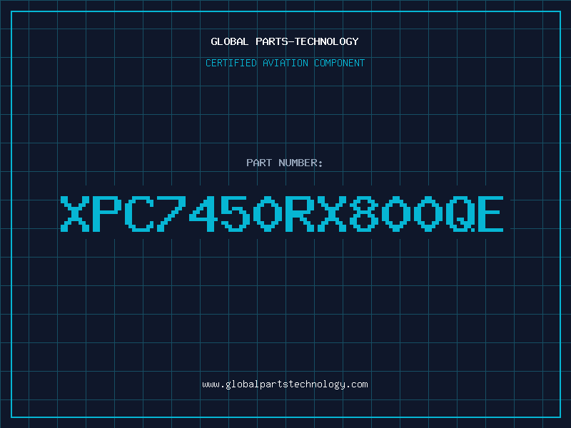 Aviation Part XPC7450RX800QE