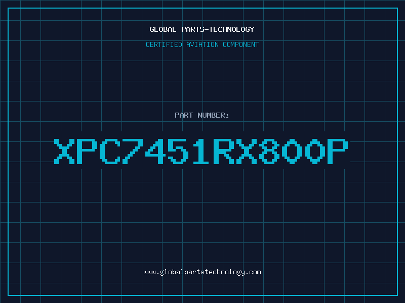 Aviation Part XPC7451RX800P