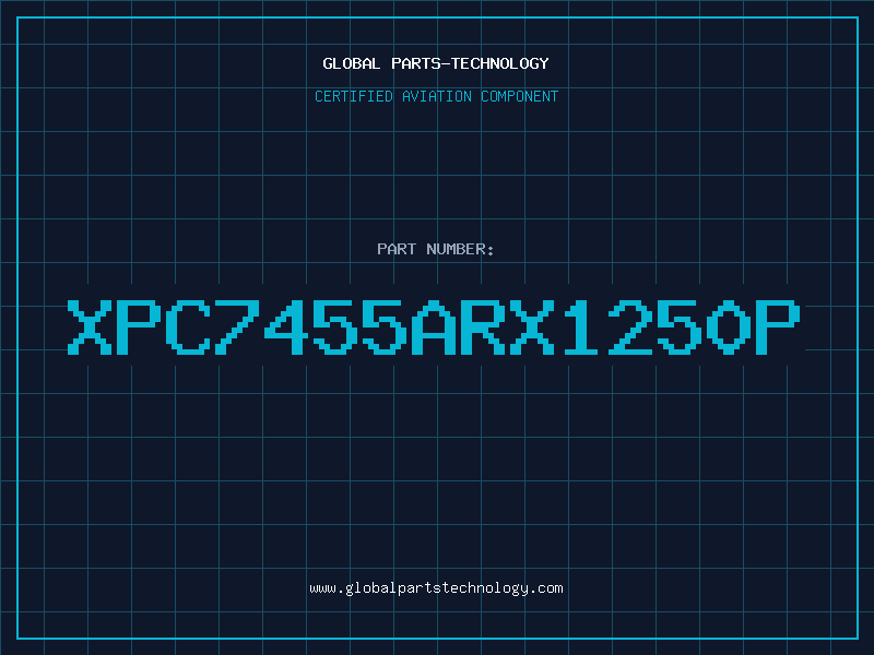 Aviation Part XPC7455ARX1250P