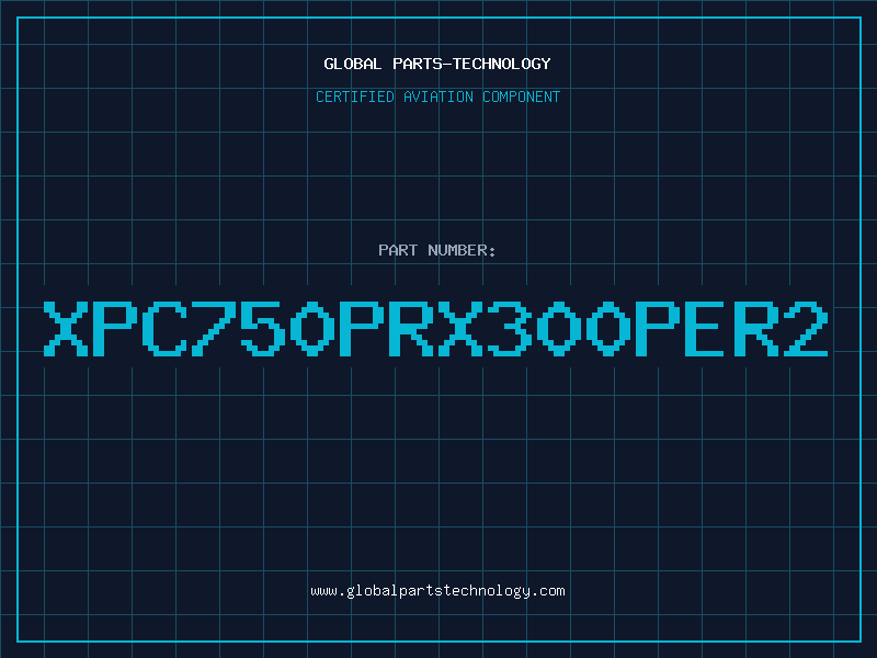 Aviation Part XPC750PRX300PER2
