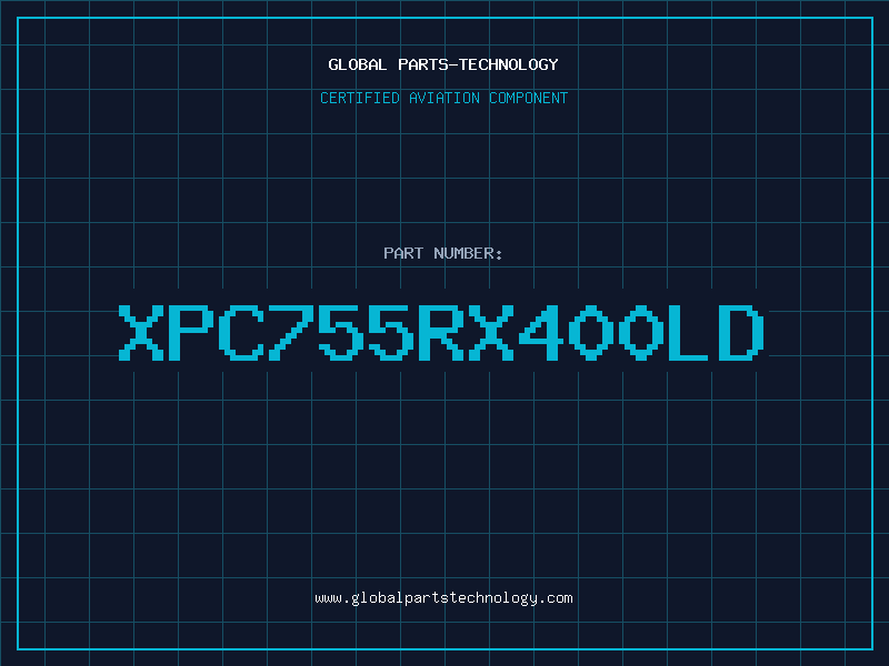 Aviation Part XPC755RX400LD