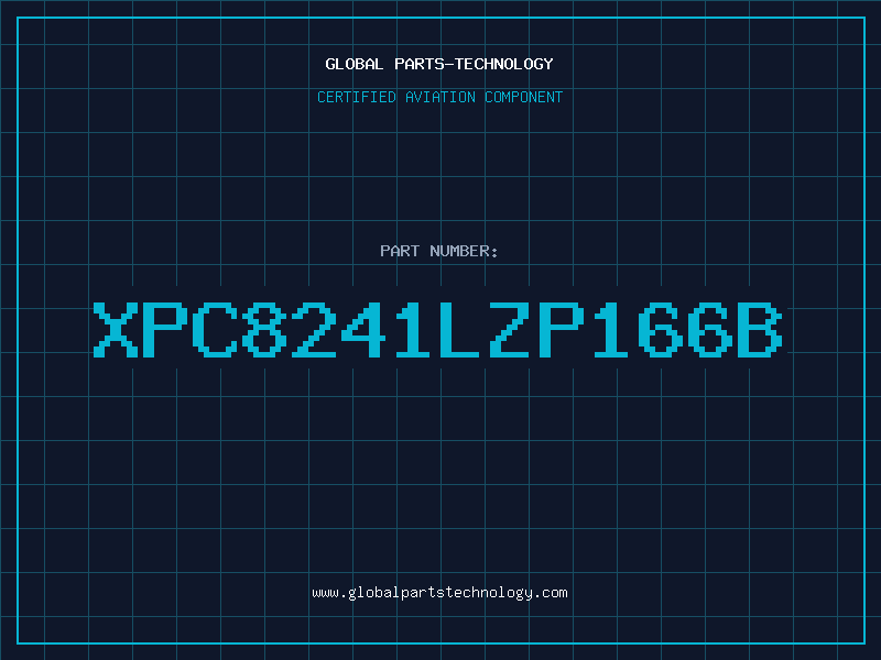 Aviation Part XPC8241LZP166B