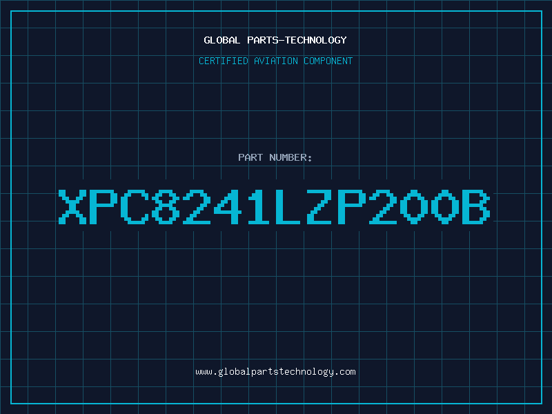 Aviation Part XPC8241LZP200B
