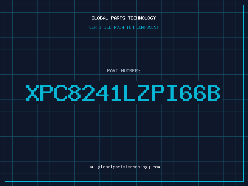 Aviation Part XPC8241LZPI66B