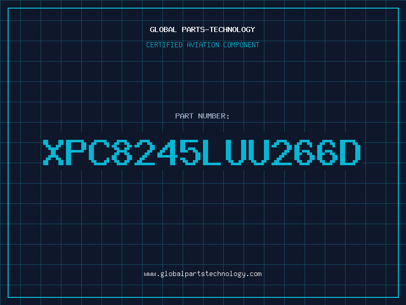 Aviation Part XPC8245LUU266D