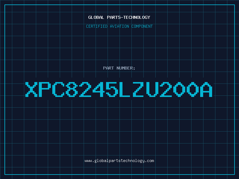 Aviation Part XPC8245LZU200A