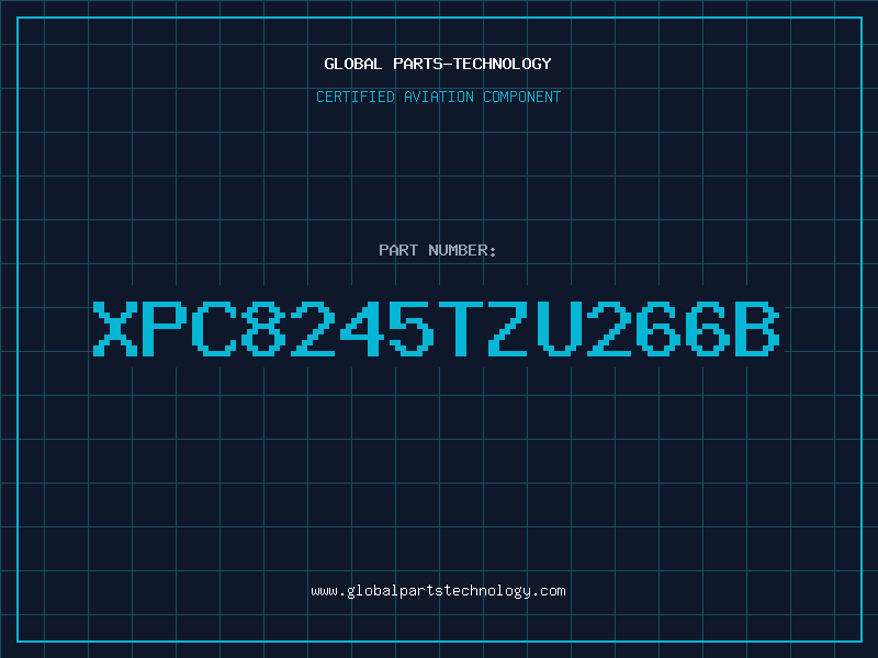 Aviation Part XPC8245TZU266B