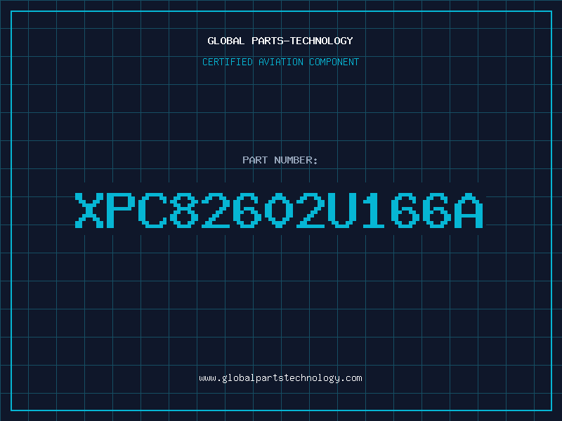 Aviation Part XPC82602U166A