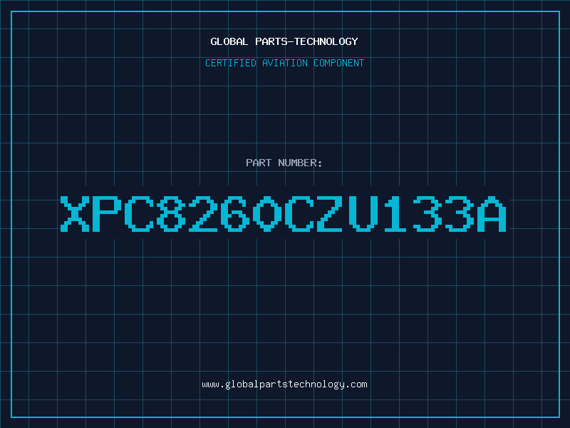 Aviation Part XPC8260CZU133A