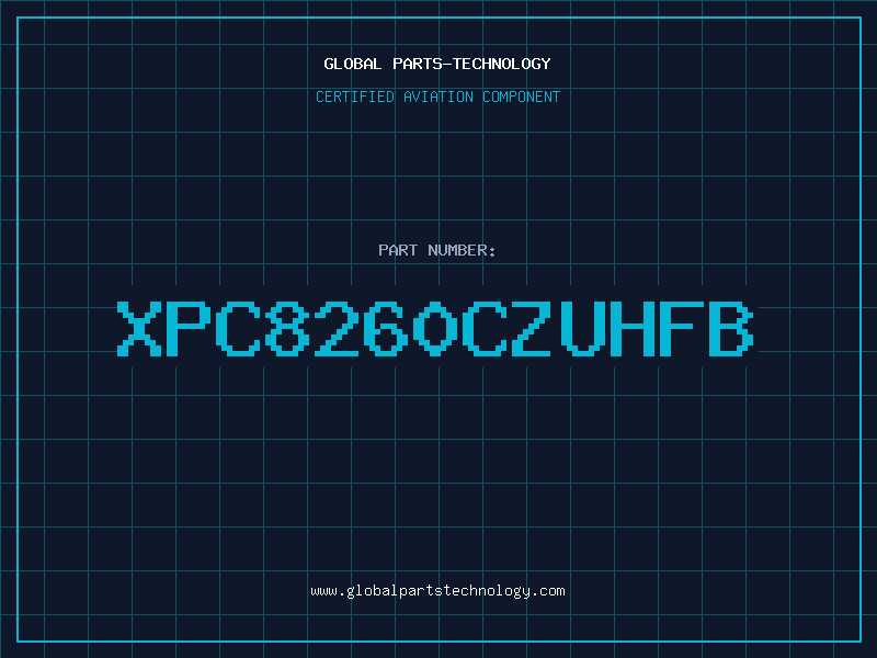 Aviation Part XPC8260CZUHFB