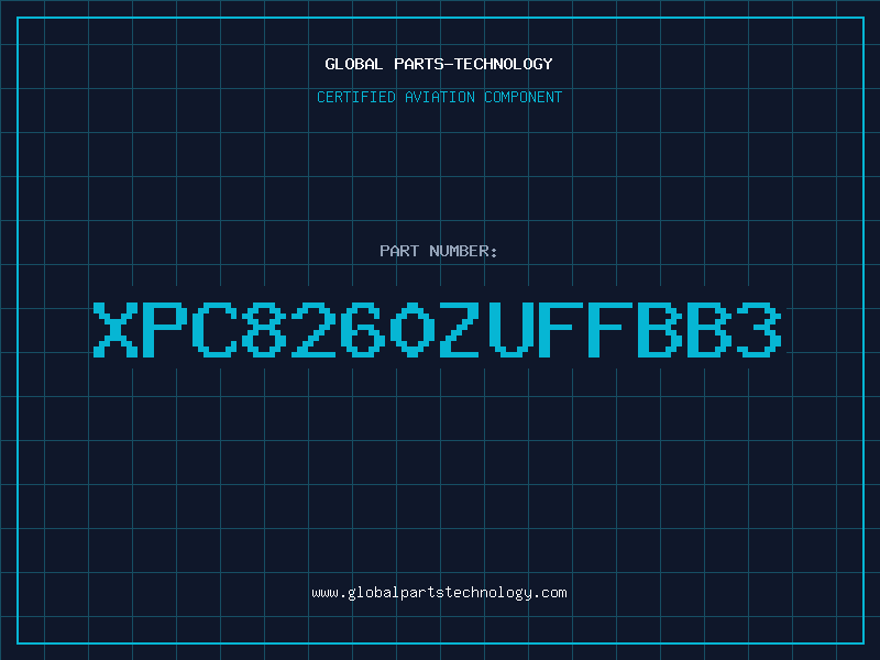 Aviation Part XPC8260ZUFFBB3