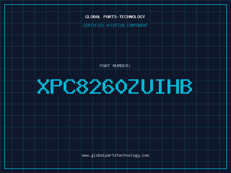 Aviation Part XPC8260ZUIHB