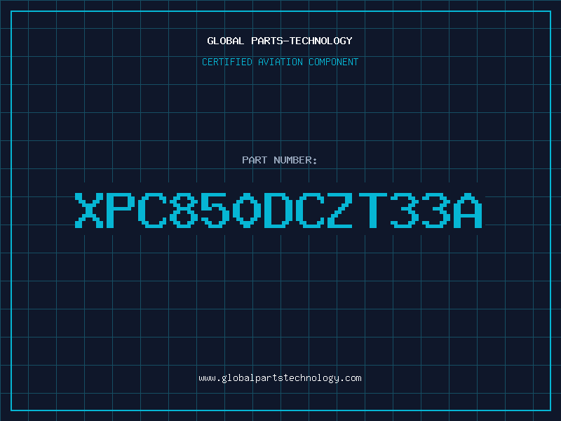 Aviation Part XPC850DCZT33A