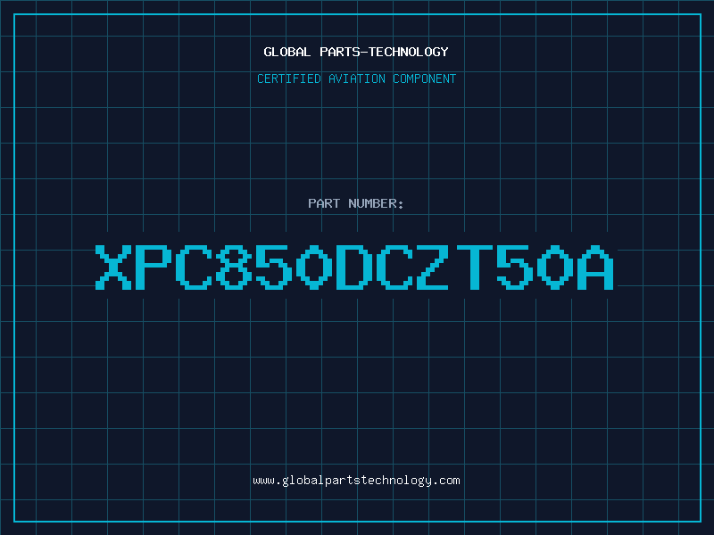 Aviation Part XPC850DCZT50A