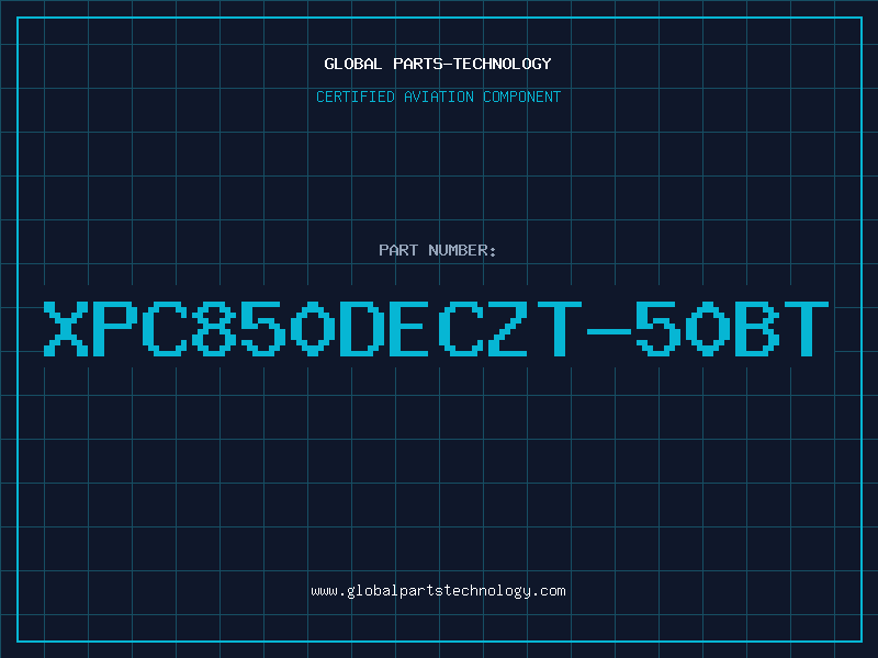 Aviation Part XPC850DECZT-50BT