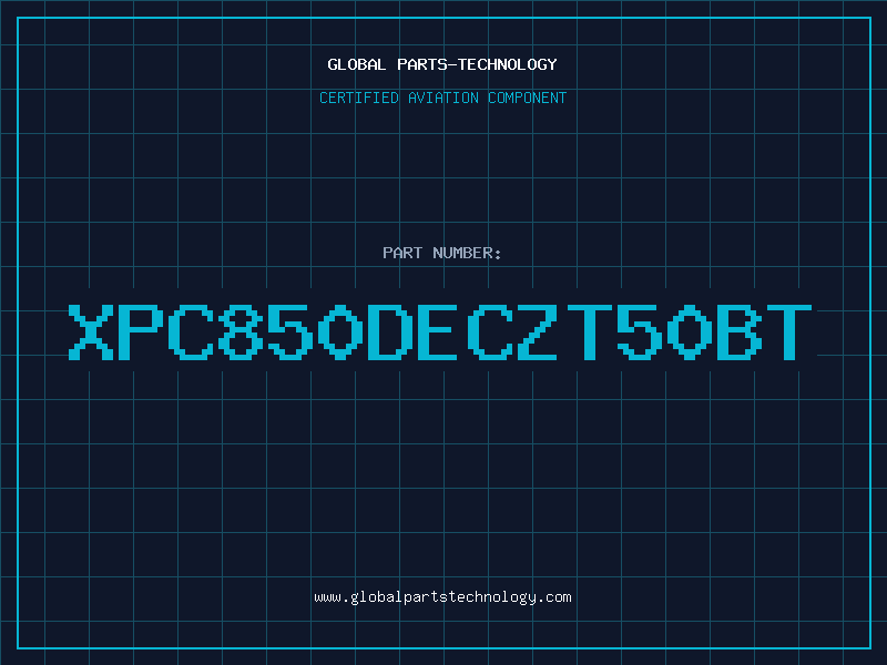 Aviation Part XPC850DECZT50BT